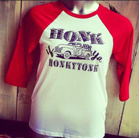 Honk if Ya Honkytonk Baseball Tee